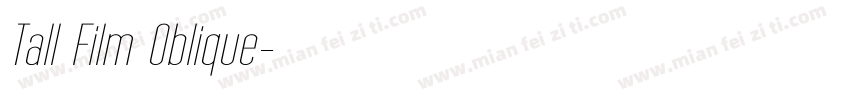 Tall Film Oblique字体转换